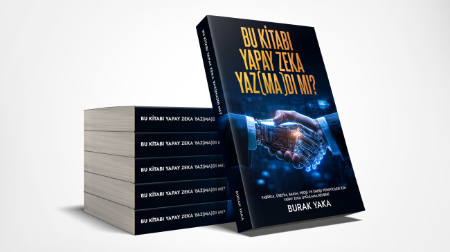 Burak Yaka’dan Yapay Zeka ve Dijital Dönüşüm Rehberi!